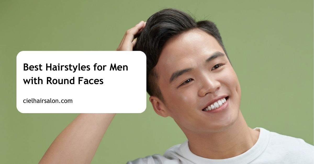 Best Hairstyles for Men with Round Faces