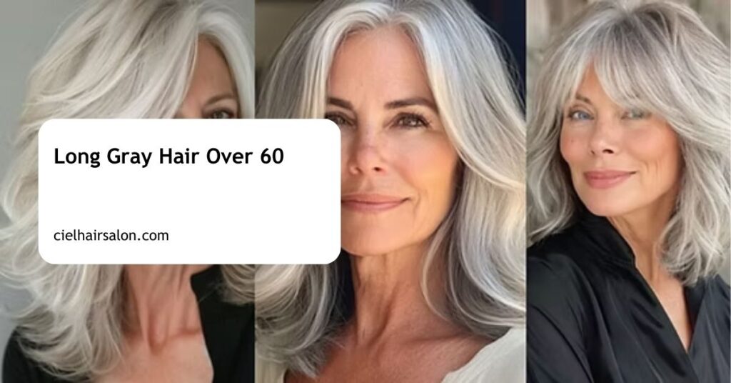 Long Gray Hair Over 60