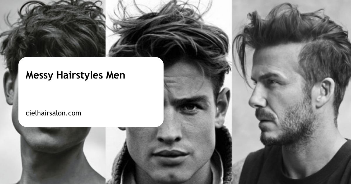 Messy Hairstyles Men